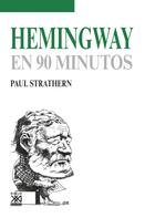 Paul Strathern: Hemingway en 90 minutos 