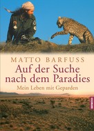 Matto Barfuss: Auf der Suche nach dem Paradies ★★★★★