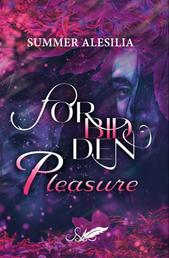 Forbidden Pleasure - Ein Haterse to Lovers & Forbidden Love Roman