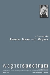 wagnerspectrum - Heft2/2011/7. Jahrgang. Schwerpunkt: Thomas Mann und Wagner