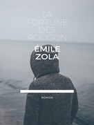 Émile Zola: La Fortine des Rougon 