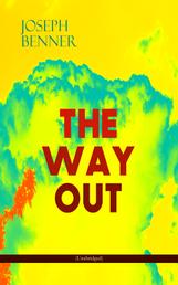 THE WAY OUT (Unabridged) - Be Your True Self