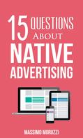 Massimo Moruzzi: 15 Questions About Native Advertising 