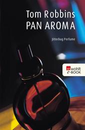 Pan Aroma - Jitterbug Perfume