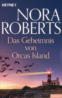 Nora Roberts: Das Geheimnis von Orcas Island ★★★★