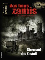 Das Haus Zamis 24 - Sturm auf das Kastell