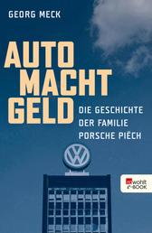 Auto Macht Geld - Die Geschichte der Familie Porsche Piëch