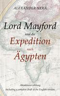 Alexander Nerá: Lord Mayford und die Expedition nach Ägypten 