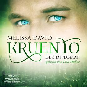Kruento, Band 2: Der Diplomat (Ungekürzt)