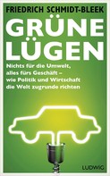 Friedrich Schmidt-Bleek: Grüne Lügen ★★★★