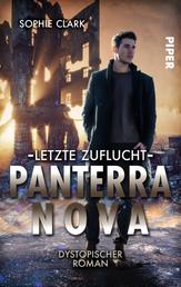 Panterra Nova - Letzte Zuflucht - Dystopischer Roman