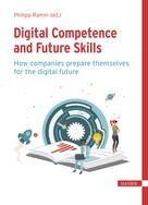 Philipp Ramin: Digital Competence and Future Skills 