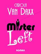 Carola van Daxx: Mister Left 