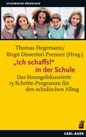 Thomas Hegemann: "Ich schaffs!" in der Schule 