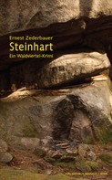 Ernest Zederbauer: Steinhart: Ein Waldviertel-Krimi ★★★★