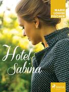 Marie Louise Fischer: Hotel Sabina ★★★★