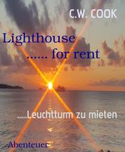 Lighthouse ...... for rent - .....Leuchtturm zu mieten