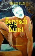 Eduard Blum: Bergisch Kunst ★★★★★