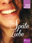 Marie Louise Fischer: Späte Liebe ★★★