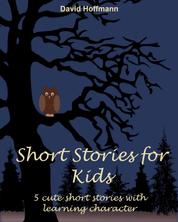 Short stories for kids - 5 cute short stories with learning character