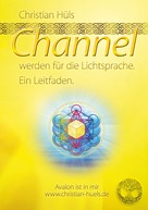 Christian Hüls: Channel werden für Gott selber ★★★★