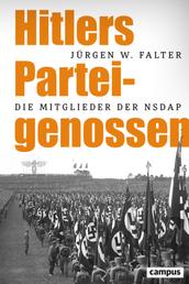 Hitlers Parteigenossen - Die Mitglieder der NSDAP 1919–1945
