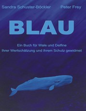Blau - Ein Buch für Wale und Delfine
