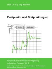 Zweipunkt- und Dreipunktregler - Kompendium Simulation und Regelung technischer Prozesse, Teil 9