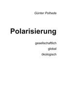 Günter Polhede: Polarisierung 