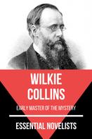 Wilkie Collins: Essential Novelists - Wilkie Collins 