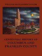 William Alexander Taylor: Centennial History of Columbus and Franklin County 