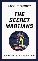 Jack Sharkey: The Secret Martians 