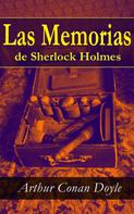 Arthur Conan Doyle: Las Memorias de Sherlock Holmes 