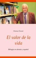 Dietmar Dressel: El valor de la vida 