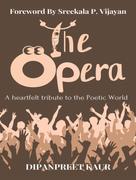 Dipanpreet Kaur: The Opera 