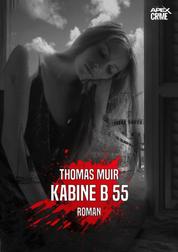 KABINE B 55 - Der Krimi-Klassiker!