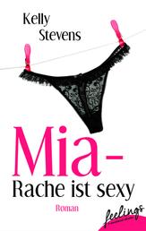 Mia - Rache ist sexy - Roman
