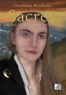 Geraldine Reichard: Sacres 