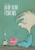 Jochen Zuber: Blah Blah Fishcake 
