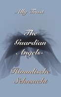 Ally Trust: The Guardian Angels - Himmlische Sehnsucht 