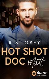 Hot Shot Doc - Matt