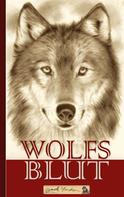 Jack London: Jack London: Wolfsblut 