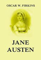Oscar W. Firkins: Jane Austen 