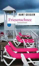 Friesenschnee - Kriminalroman