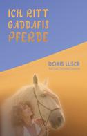 Doris Luser: Ich ritt Gaddafis Pferde ★★★★