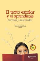 Norma Barletta: El texto escolar y el aprendizaje. Enredos y desenredos 2 ed. 