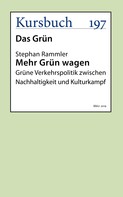 Prof. Dr. Stephan Rammler: Mehr Grün wagen 