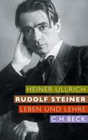 Heiner Ullrich: Rudolf Steiner ★★★★