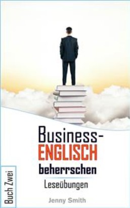Business-Englisch beherrschen. Buch Zwei
