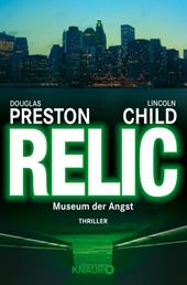Relic - Museum der Angst